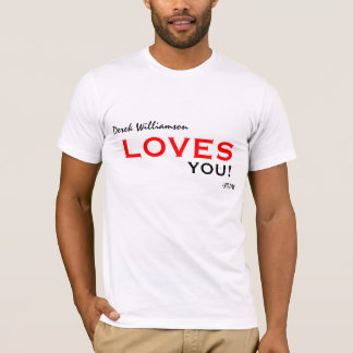 Derek Williamson houdt van je! stijl 2 T-shirt