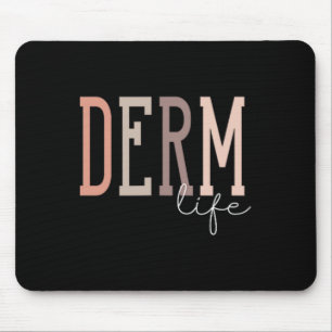 Derm Life Dermatoloog en Dermatologie Verpleegkund Muismat