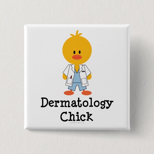Dermatology Chick Button (Voorkant)