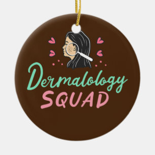 Dermatology Dermatologist Skin Doctor Keramisch Ornament