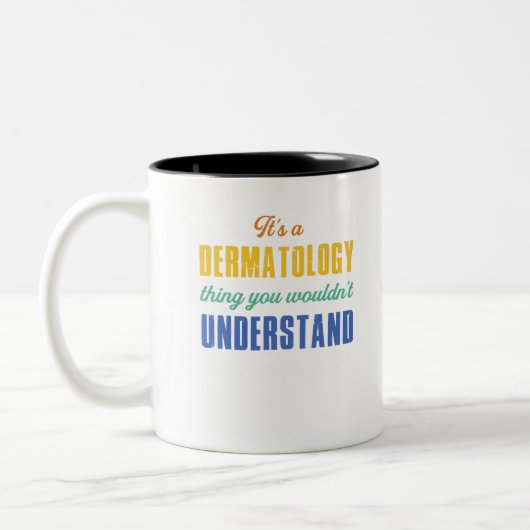 Dermatology Thdermatologist Skin Doctor Tweekleurige Koffiemok (Links)