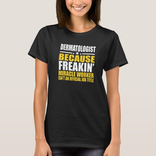Dermatoloog voor collega t-shirt (Voorkant)