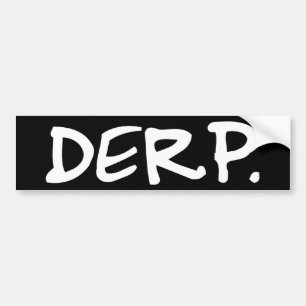 DERP-Bumpersticker Bumpersticker