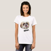 Derp. Derpy Shih Tzu T-shirt (Voorkant volledig)