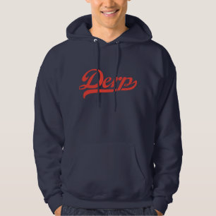 Derp Hoodie