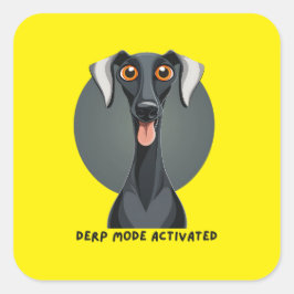 Derp Mode Activated Dog Vierkante Sticker