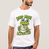 Derp-modus geactiveerd – Grappig kikkerliefhebber T-shirt (Voorkant)