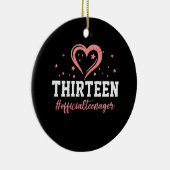 dertien officiële tiener gelukkig 13e verjaardag 1 keramisch ornament (Rechts)