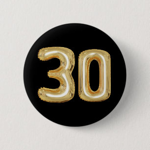 Dertig 30e verjaardagsknop gouden folie ballonnen ronde button 5,7 cm