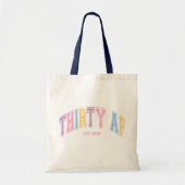 Dertig AF Custom Funny Turning 30 Verjaardag Tote Bag (Voorkant)