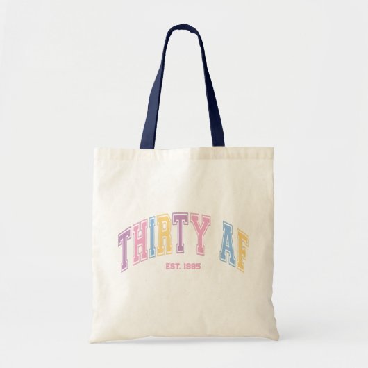 Dertig AF Custom Funny Turning 30 Verjaardag Tote Bag (Voorkant)