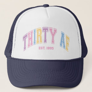 Dertig AF Custom Funny Turning 30 Verjaardag Trucker Pet