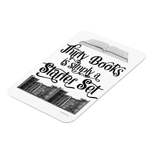 Dertig Boeken Reader Book Hoarder Slogan Magneet (Linkerzijde)