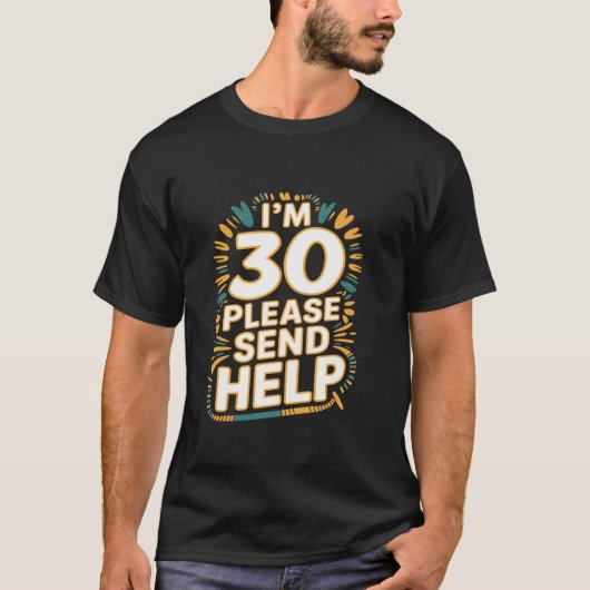  Dertig Feest Grappig 30ste Verjaardagsfeest T-shirt (Voorkant)