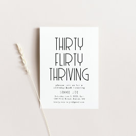 Dertig, Flirty Thriving Birthday Nodig Sjabloon ui Kaart