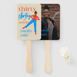 Dertig Flirty & Thriving gepersonaliseerde foto Handwaaier