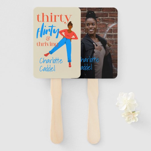 Dertig Flirty & Thriving gepersonaliseerde foto Handwaaier (Voorkant en achterkant)