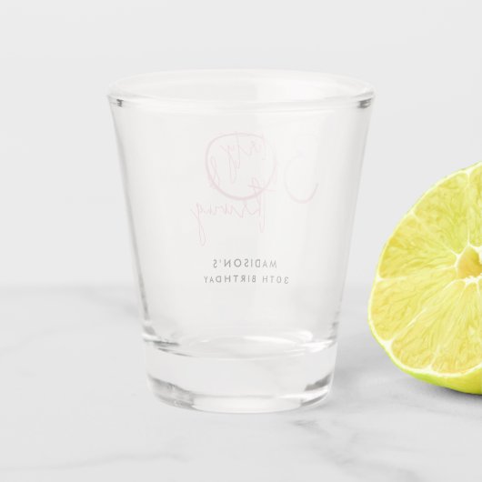 Dertig, Flirty Thriving Moderne Roze 30e Verjaarda Shot Glas (Achterkant)