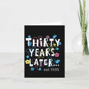 Dertig jaar later 30 jaar oude verjaardagscadeau v kaart