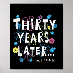 Dertig jaar later 30 jaar verjaardagscadeau vrouw poster