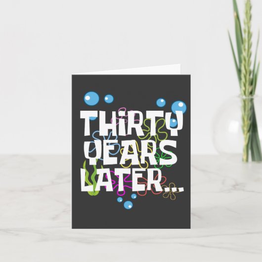 Dertig jaar later, grappig 30e verjaardagsfeestje kaart (Voorkant)