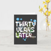 Dertig jaar later, grappig 30e verjaardagsfeestje kaart (Gele Bloem)