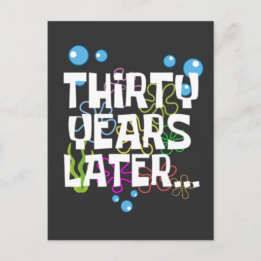 Dertig jaar later, grappig 30ste verjaardagsfeestj briefkaart (Voorkant)