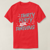 Dertig vijandigheid en driven 13 gaan door t-shirt (Design voorkant)