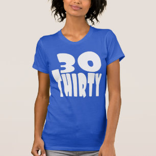 Dertigste verjaardag in grote letters t-shirt