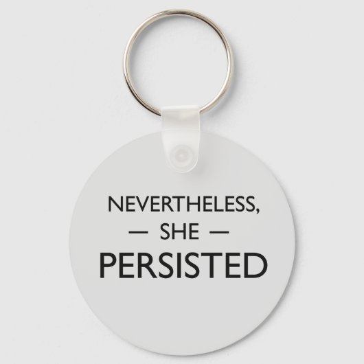 Desalniettemin blijft zij haar verklaring voortzet sleutelhanger (Voorkant)