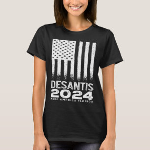 DeSantis 2024 verkiezingen maken Amerika Florida A T-shirt