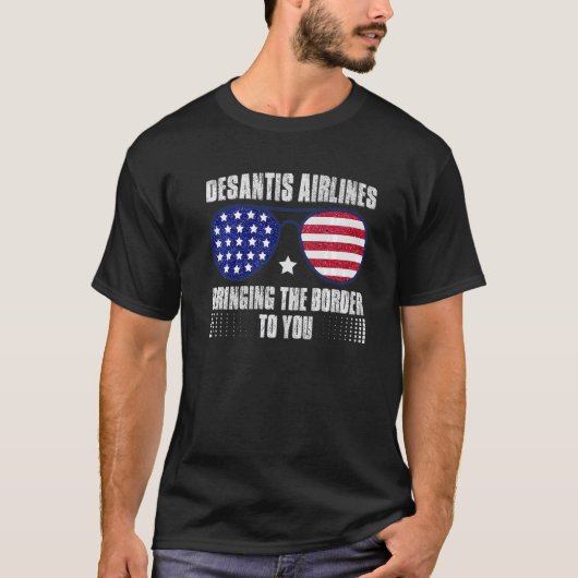 Desantis Airlines vlag Sunglass die de grens haalt T-shirt (Voorkant)