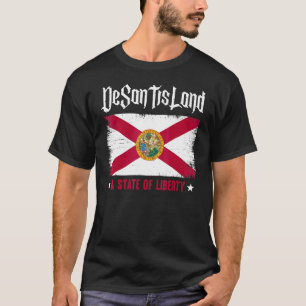 Desantisland State of Liberty Florida Map Fl Flag T-shirt