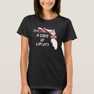 Desantisland State of Liberty Florida Map Fl Flag T-shirt