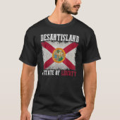 Desantisland State of Liberty Florida Map Fl Flag T-shirt (Voorkant)