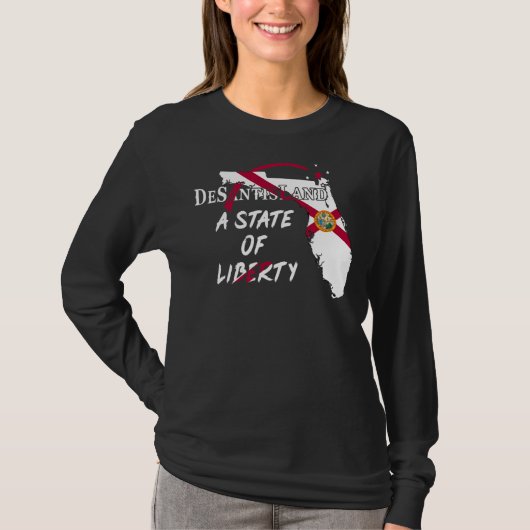 Desantisland State of Liberty Florida Map Fl Flag T-shirt (Voorkant)