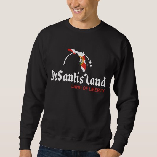 Desantisland State of Liberty Florida Map Fl Flag Trui (Voorkant)