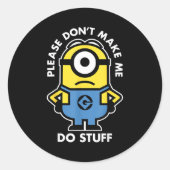 Descable Me Don't Make Me Do Stuff Rtrait  Ronde Sticker (Voorkant)