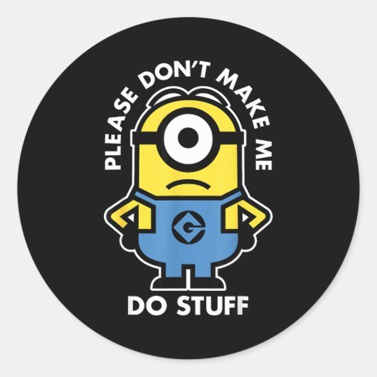 Descable Me Don't Make Me Do Stuff Rtrait  Ronde Sticker (Voorkant)
