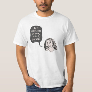 Descartes Solipsistic T-shirt