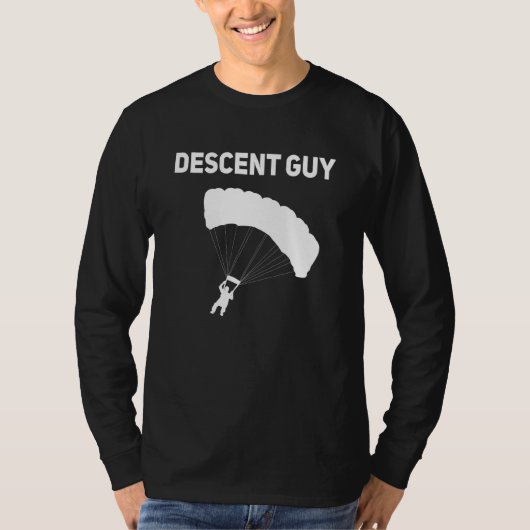 Descent Guy Skydiving Skydiver Parachuting T-shirt (Voorkant)