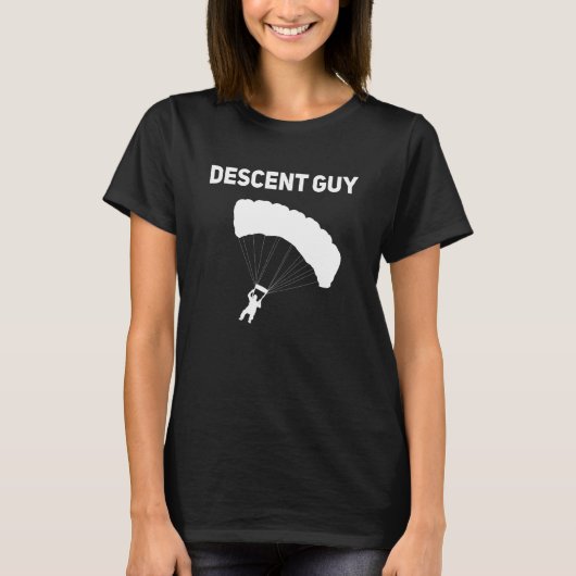 Descent Guy Skydiving Skydiver Parachuting T-shirt (Voorkant)