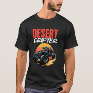 Desert Drifter Beach Sand Race Rail Racing Car Run T-shirt