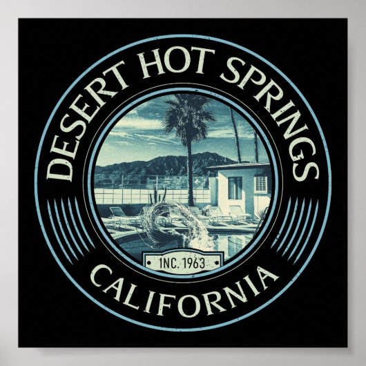 DESERT HOT SPINGS RIVERSIDE CALIFORNIA POSTER (Voorkant)