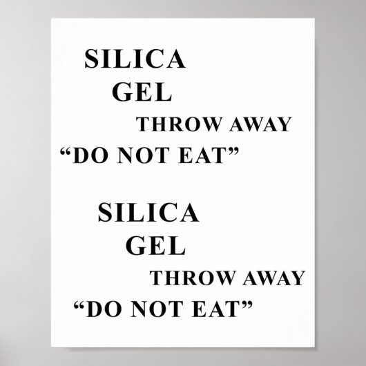 Desiccant Silica Gel Throw Away Do Not Eat Funny I Poster (Voorkant)
