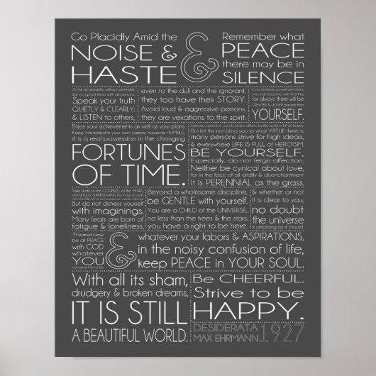 Desiderata 11x14 Witte tekst op grijs Poster (Voorkant)