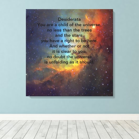 Desiderata Child of Universe Canvas Afdruk (Insitu (Houten vloer))