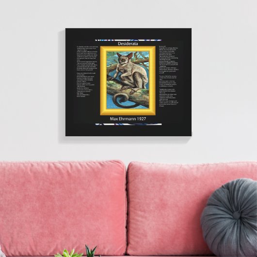 DESIDERATA Galago Canvas Afdruk (Insitu (Woonkamer))