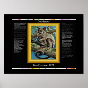 DESIDERATA Galago-Posters Poster