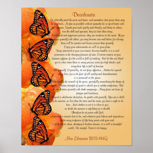 Desiderata "gewenste dingen", prose Monarch butter Poster (Voorkant)